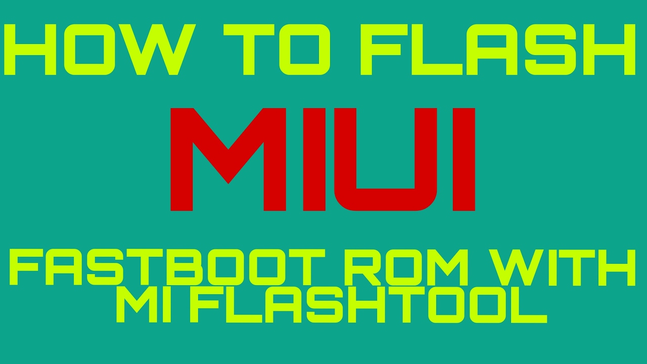 Xiaomi Mi Flash Tool For Mac